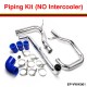 Piping Kit (No Intercooler) -$44.00