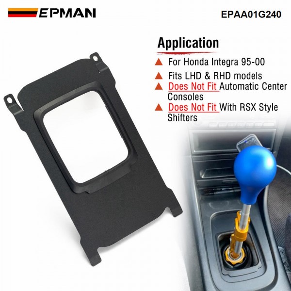 EPMAN Racing Maxim Shift Boot Delete Shifter Cover Aluminum Console Plate For Honda Integra 95-00 EPAA01G240